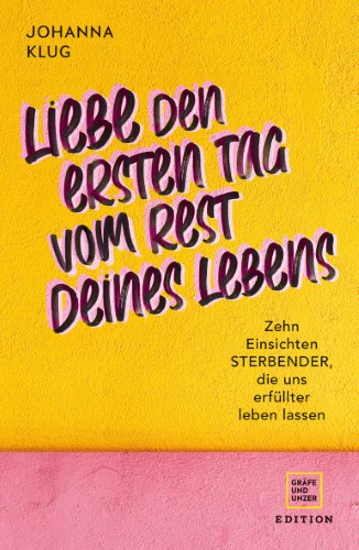 Liebe den ersten Tag vom Rest deines Lebens