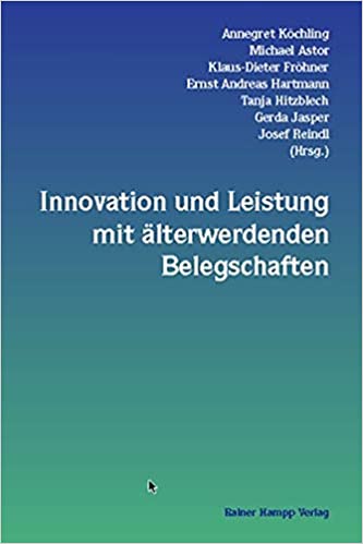 Innovation und Leistung mit älter werdenden Belegschaften